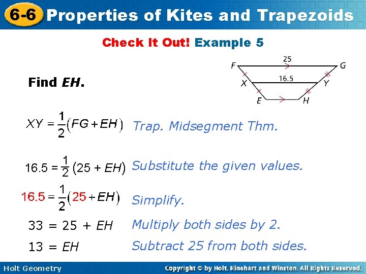 6 -6 Properties of Kites and Trapezoids Check It Out! Example 5 Find EH.