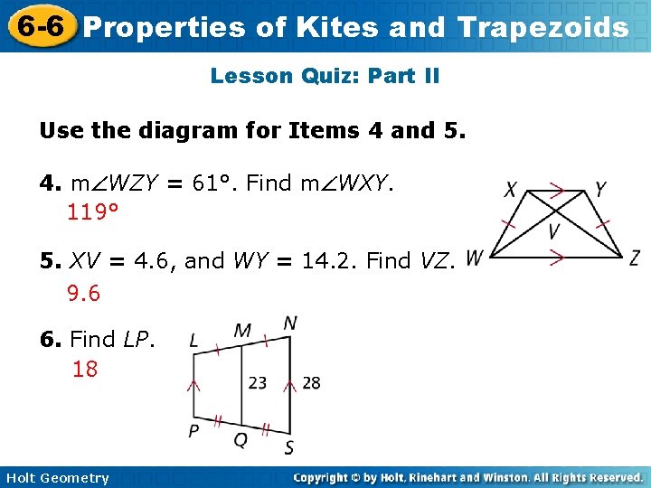 6 -6 Properties of Kites and Trapezoids Lesson Quiz: Part II Use the diagram