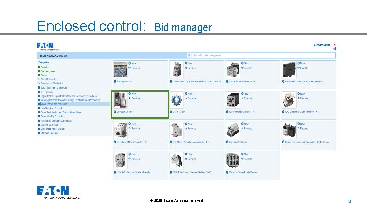 Enclosed control: Bid manager © 2020 Eaton. All rights reserved. . 10 