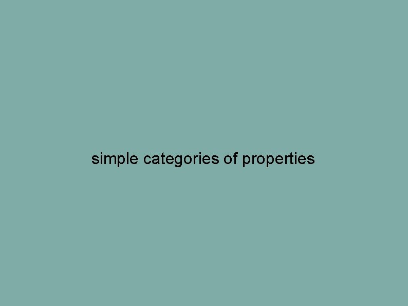 simple categories of properties simple categories of properties