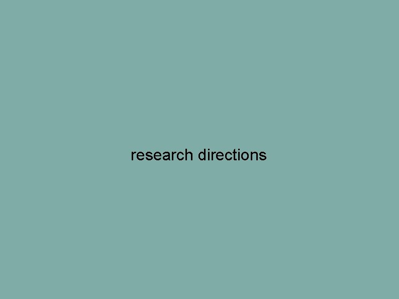 research directions research directions