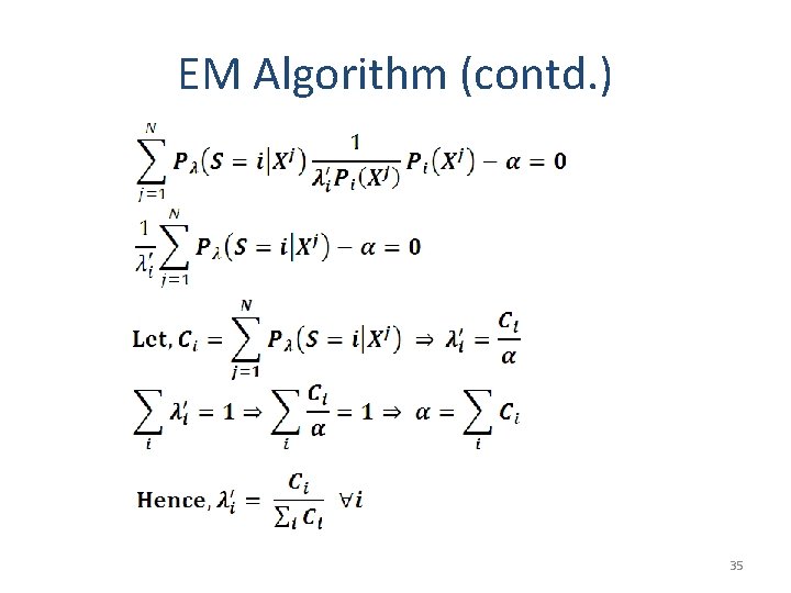 EM Algorithm (contd. ) 35 