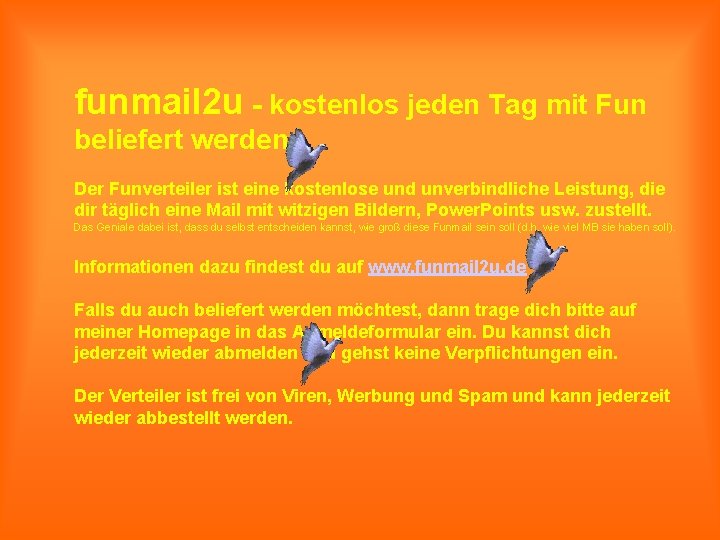 funmail 2 u - kostenlos jeden Tag mit Fun beliefert werden Der Funverteiler ist