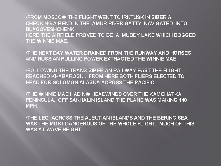  • FROM MOSCOW THE FLIGHT WENT TO IRKTUSK IN SIBERIA. CHECKING A BEND