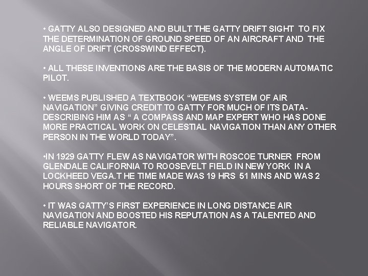  • GATTY ALSO DESIGNED AND BUILT THE GATTY DRIFT SIGHT TO FIX THE