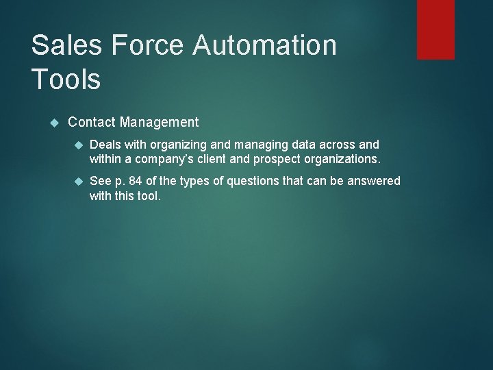 Sales Force Automation Tools Contact Management Deals with organizing and managing data across and Sales Force Automation Tools Contact Management Deals with organizing and managing data across and