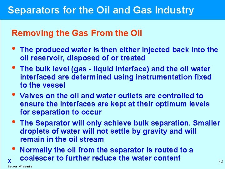  Separators for the Oil and Gas Industry Removing the Gas From the Oil