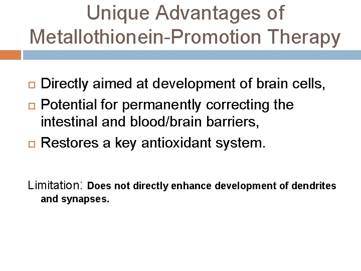 Unique Advantages of Metallothionein-Promotion Therapy Directly aimed at development of brain cells, Potential for Unique Advantages of Metallothionein-Promotion Therapy Directly aimed at development of brain cells, Potential for