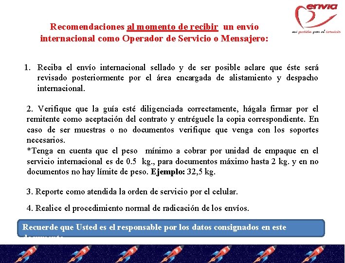 Recomendaciones al momento de recibir un envío internacional como Operador de Servicio o Mensajero: