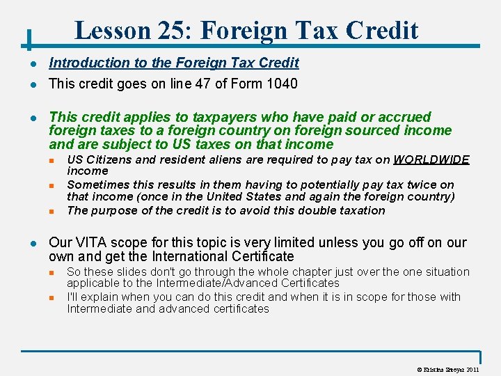 Lesson 25: Foreign Tax Credit l l l Introduction to the Foreign Tax Credit