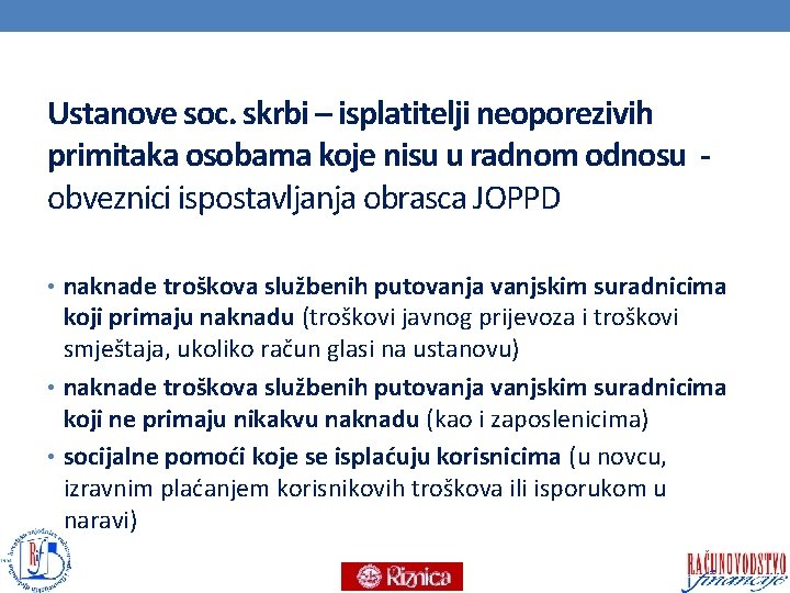 Ustanove soc. skrbi – isplatitelji neoporezivih primitaka osobama koje nisu u radnom odnosu obveznici