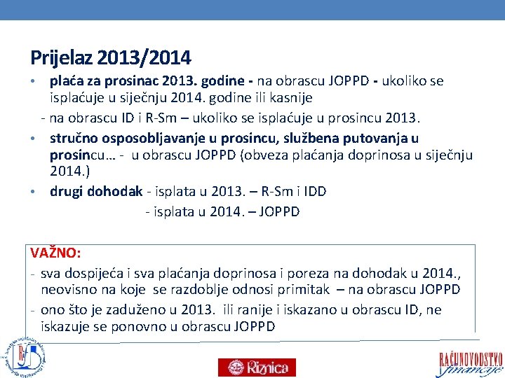 Prijelaz 2013/2014 plaća za prosinac 2013. godine - na obrascu JOPPD - ukoliko se