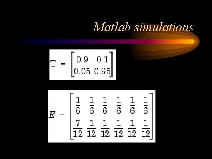 Matlab simulations 