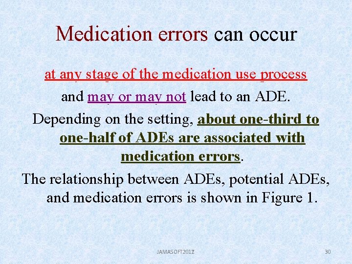 Medication errors can occur at any stage of the medication use process and may