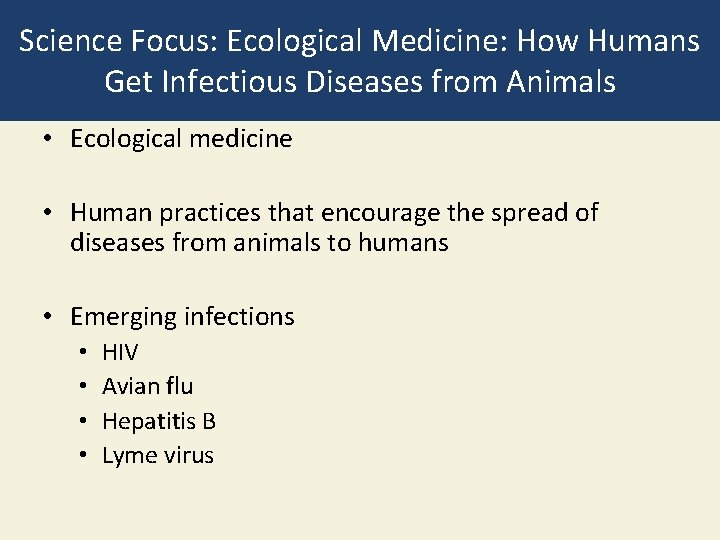 Science Focus: Ecological Medicine: How Humans Get Infectious Diseases from Animals • Ecological medicine
