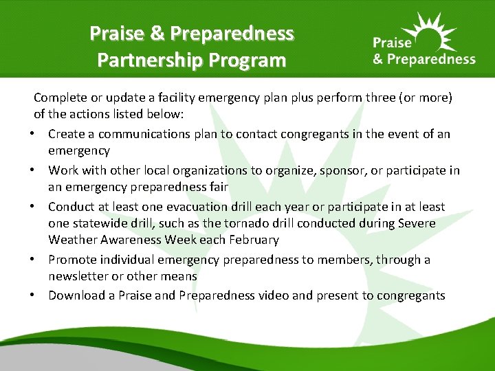 Praise & Preparedness Partnership Program Complete or update a facility emergency plan plus perform