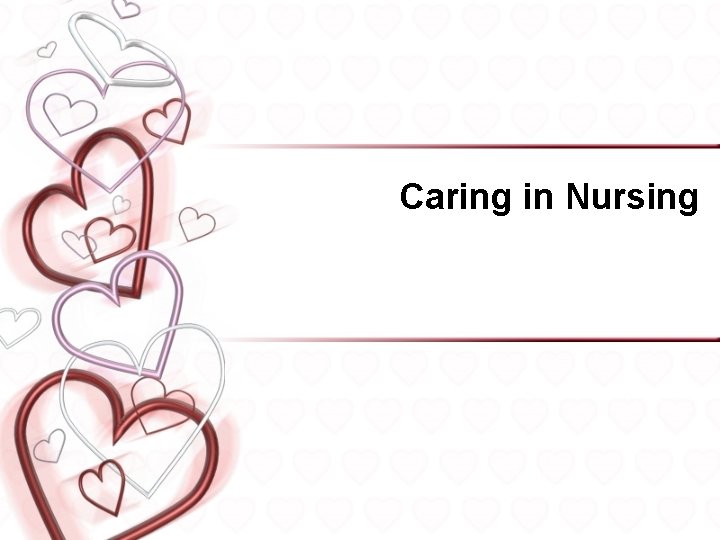 Caring in Nursing 