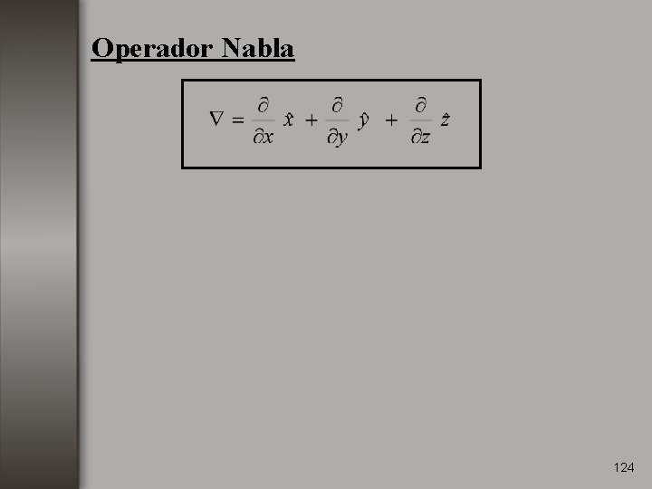 Operador Nabla 124 