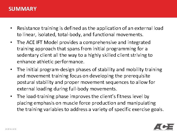 SUMMARY • Resistance training is defined as the application of an external load to SUMMARY • Resistance training is defined as the application of an external load to