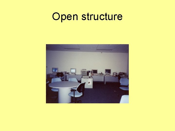 Open structure 