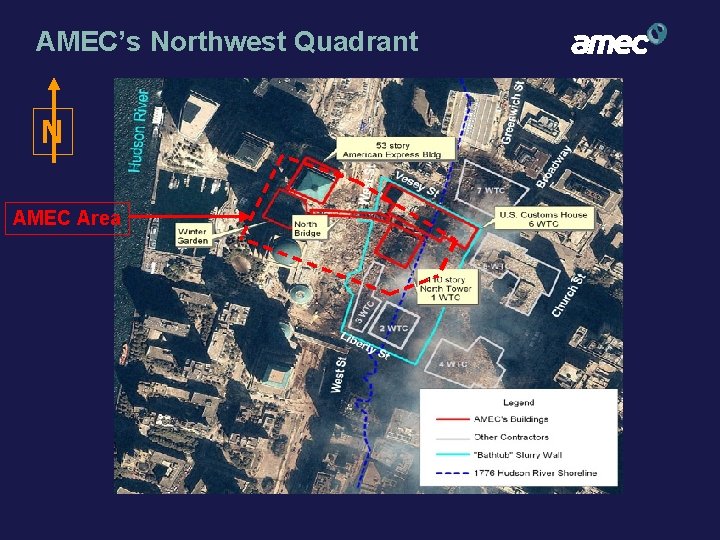 AMEC’s Northwest Quadrant N AMEC Area 