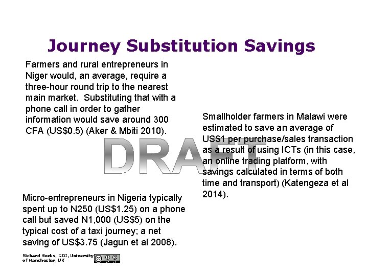 Journey Substitution Savings Farmers and rural entrepreneurs in Niger would, an average, require a