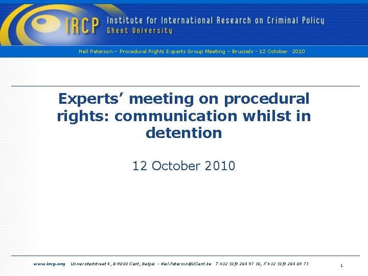 Neil Paterson – Procedural Rights Experts Group Meeting – Brussels - 12 October 2010