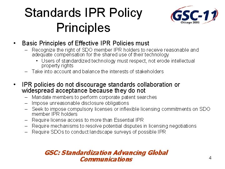 Standards IPR Policy Principles • Basic Principles of Effective IPR Policies must – Recognize