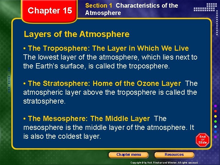 Chapter 15 Section 1 Characteristics of the Atmosphere Layers of the Atmosphere • The