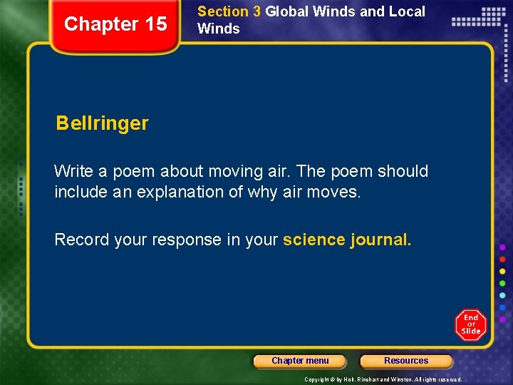Chapter 15 Section 3 Global Winds and Local Winds Bellringer Write a poem about