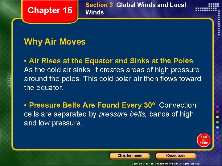 Chapter 15 Section 3 Global Winds and Local Winds Why Air Moves • Air