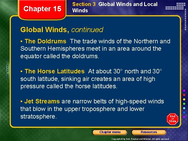 Chapter 15 Section 3 Global Winds and Local Winds Global Winds, continued • The