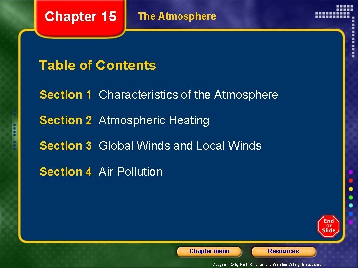 Chapter 15 The Atmosphere Table of Contents Section 1 Characteristics of the Atmosphere Section