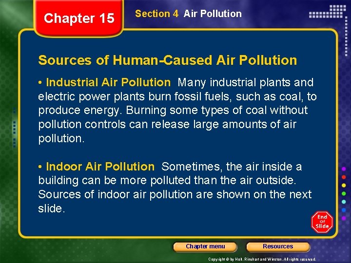Chapter 15 Section 4 Air Pollution Sources of Human-Caused Air Pollution • Industrial Air