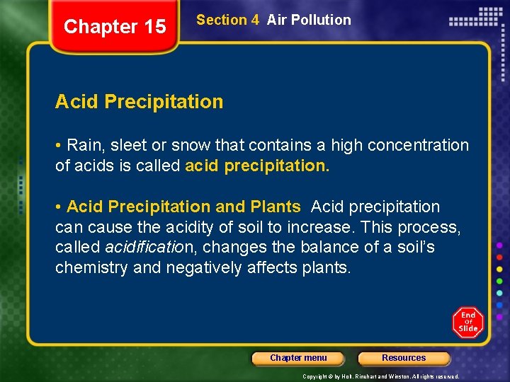 Chapter 15 Section 4 Air Pollution Acid Precipitation • Rain, sleet or snow that
