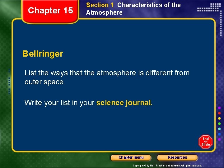 Chapter 15 Section 1 Characteristics of the Atmosphere Bellringer List the ways that the