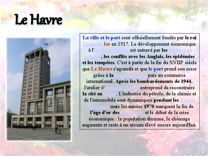 Le Havre La ville et le port sont officiellement fondés par le roi François