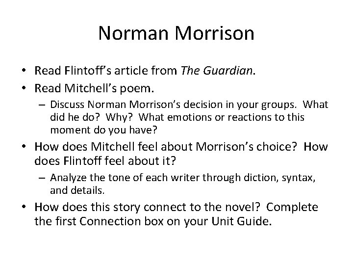Norman Morrison • Read Flintoff’s article from The Guardian. • Read Mitchell’s poem. – Norman Morrison • Read Flintoff’s article from The Guardian. • Read Mitchell’s poem. –