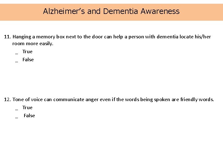 Alzheimer’s and Dementia Awareness 11. Hanging a memory box next to the door can