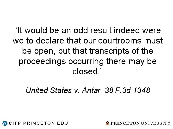 “It would be an odd result indeed were we to declare that our courtrooms “It would be an odd result indeed were we to declare that our courtrooms