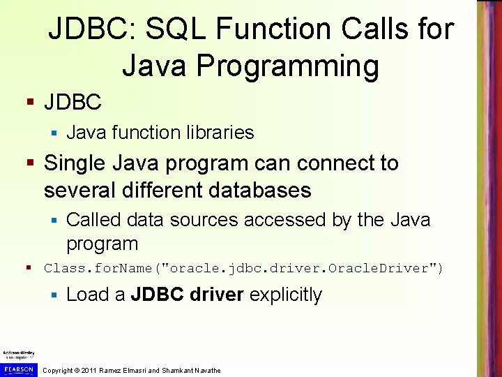 JDBC: SQL Function Calls for Java Programming § JDBC § Java function libraries §