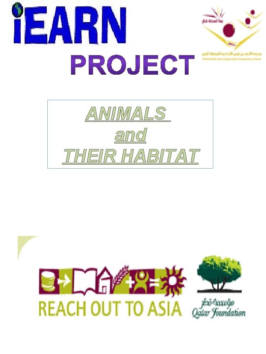 ANIMALS and THEIR HABITAT 