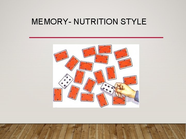 MEMORY- NUTRITION STYLE 