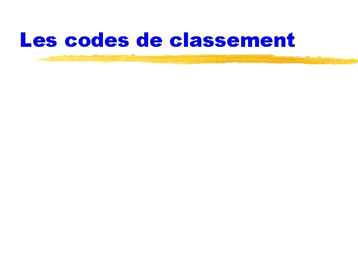 Les codes de classement 