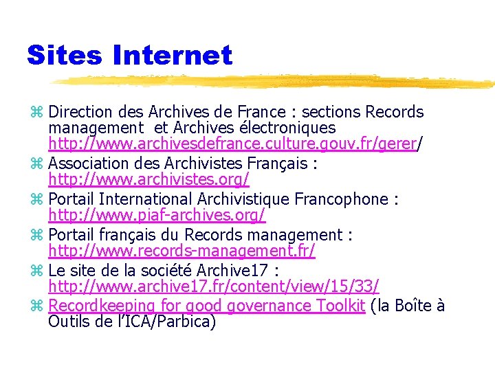 Sites Internet z Direction des Archives de France : sections Records management et Archives