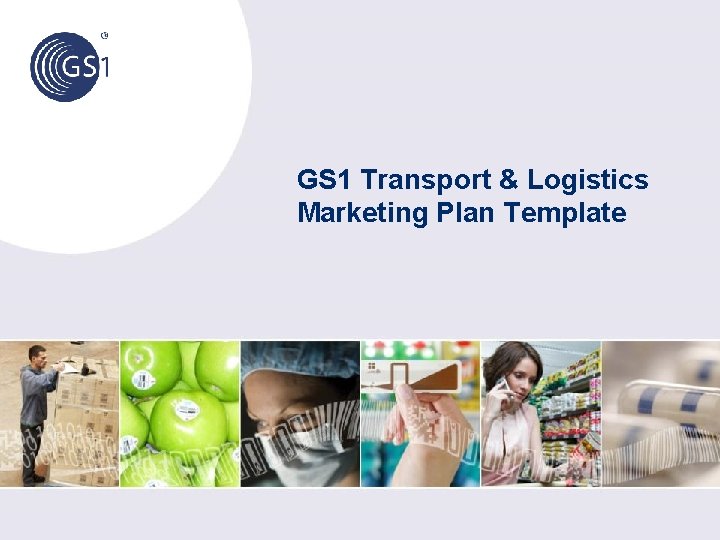 GS 1 Transport & Logistics Marketing Plan Template 