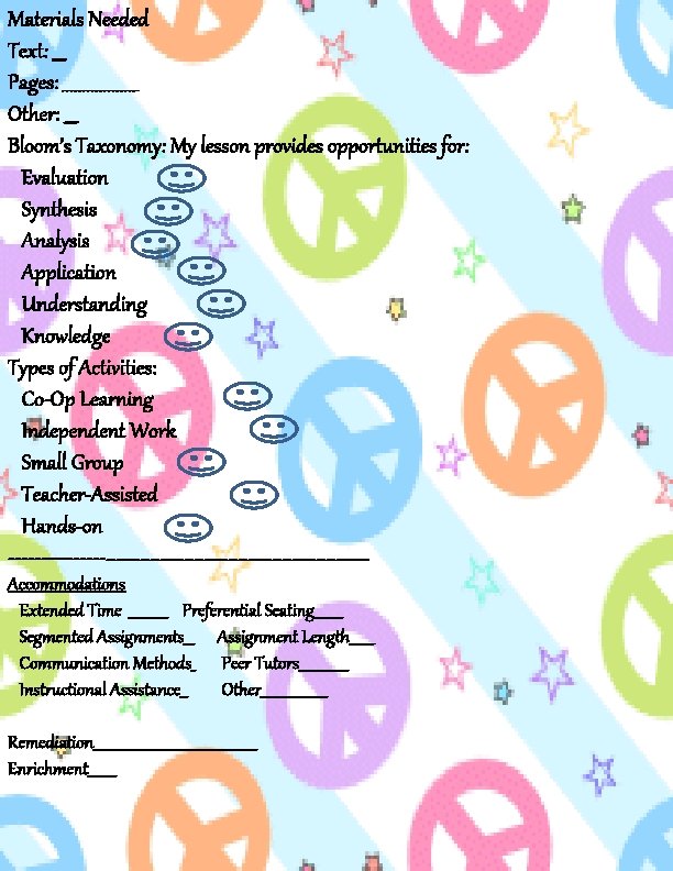 Materials Needed Text: ___ Pages: _________ Other: ___ Bloom’s Taxonomy: My lesson provides opportunities