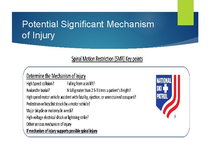 Potential Significant Mechanism of Injury 