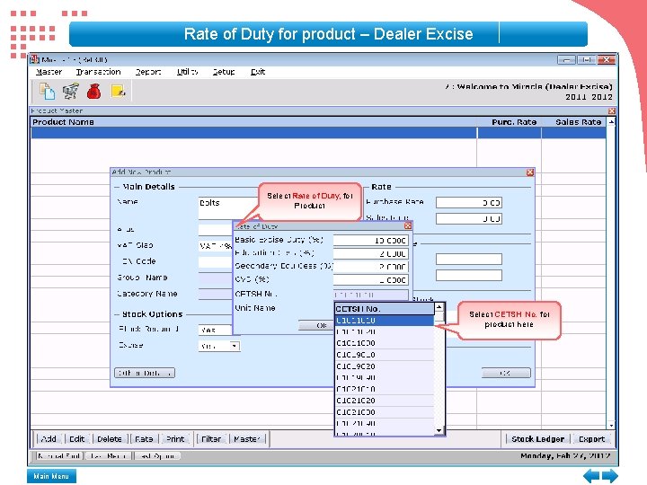 Rate of Duty for product – Dealer Excise Select Rate of Duty, for Product