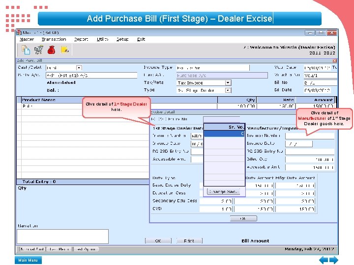 Add Purchase Bill (First Stage) – Dealer Excise Give detail of 1 st Stage